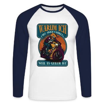 Why I ride with battery Pedelec E-Bike - Unisex Long Sleeve Baseball T-Shirt - white/navy - Front - Nik (191cm)
