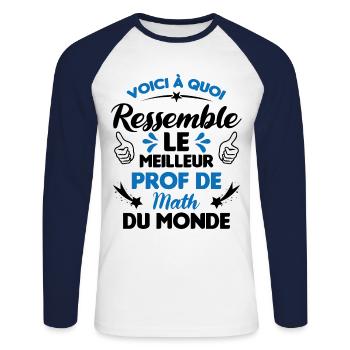 Voici Le meilleur Prof de Math du monde - T-shirt baseball manches longues Homme - blanc/marine - Devant - Nik (191cm)