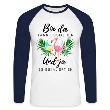 Flamingo bin da kann losgehen ja es eskaliert eh - Unisex Baseballshirt langarm - Weiß/Navy - Vorne - Nik (191cm)