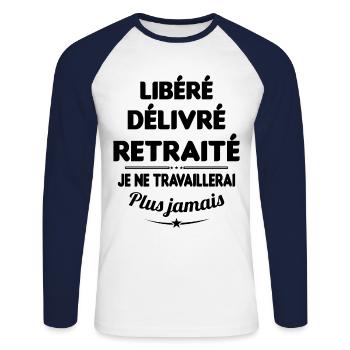 Libéré Délivré Je Ne Travaillerai Plus Jamais - T-shirt baseball manches longues Homme - blanc/marine - Devant - Nik (191cm)