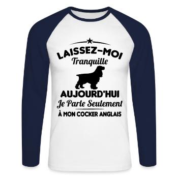 Je parle seulement à mon Cocker Anglais - T-shirt baseball manches longues Homme - blanc/marine - Devant - Nik (191cm)
