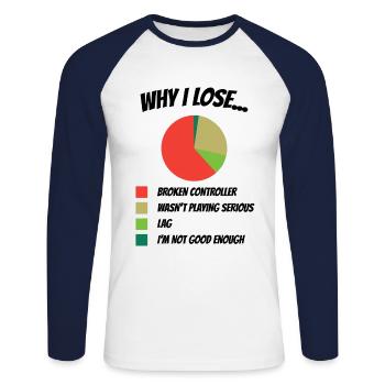 Why I Lose Reasons Video Game Player Gamer Gaming - Unisex Baseballshirt langarm - Weiß/Navy - Vorne - Nik (191cm)