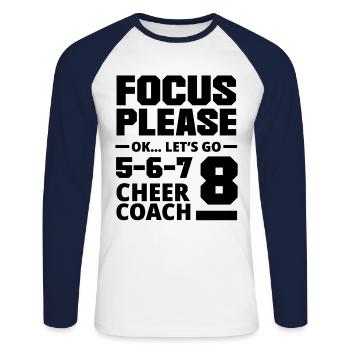 Focus Please Ok Let's Go Cheer Coach Cheerleading - Unisex Baseballshirt langarm - Weiß/Navy - Vorne - Nik (191cm)