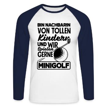 Bin Nachbarin Von Tollen Kindern Wir Spielen Minig - Unisex Baseballshirt langarm - Weiß/Navy - Vorne - Nik (191cm)