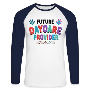 Childcare Daycare Provider Teacher - Unisex Long Sleeve Baseball T-Shirt - white/navy - Front - Nik (191cm)