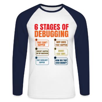 6 Stages Of Debugging Coder Programmer Software De - Unisex Baseballshirt langarm - Weiß/Navy - Vorne - Nik (191cm)