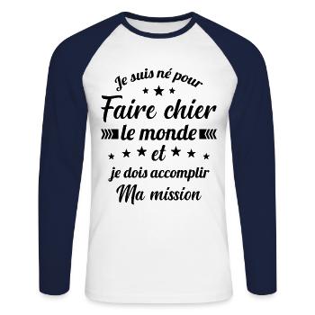 Je suis né pour faire chier le monde - T-shirt baseball manches longues Homme - blanc/marine - Devant - Nik (191cm)
