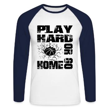 Jouez dur ou rentrez chez vous - Fier cadeau de fan de basketball - T-shirt baseball manches longues Homme - blanc/marine - Devant - Nik (191cm)