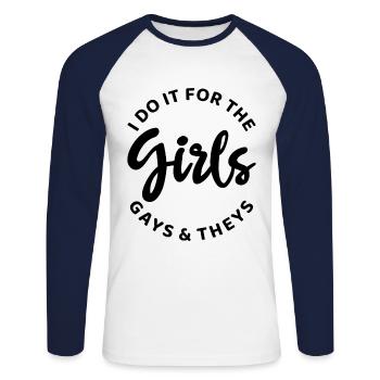 Do It For The Girls Gays And Theys Lesbian Gender - Unisex Baseballshirt langarm - Weiß/Navy - Vorne - Nik (191cm)