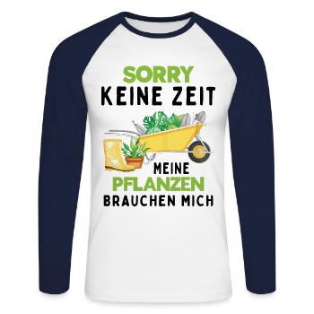 Sorry Keine Zeit Meine Pflanzen Needchen Mich - Unisex Baseballshirt langarm - Weiß/Navy - Vorne - Nik (191cm)