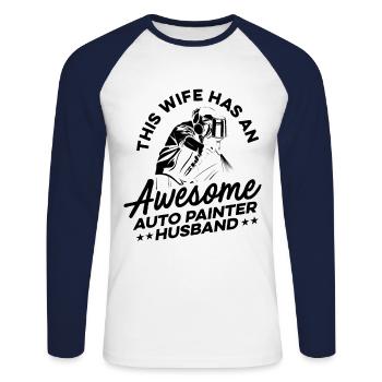 This Wife Has An Awesome Auto Painter Husband Artw - Unisex Baseballshirt langarm - Weiß/Navy - Vorne - Nik (191cm)
