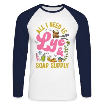 Soap Making Crafting All I Need Is - Unisex Long Sleeve Baseball T-Shirt - white/navy - Front - Nik (191cm)