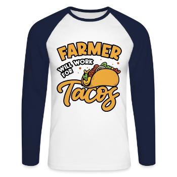 Farm Will Work For Tacos Farming Tractor Driving A - Unisex Baseballshirt langarm - Weiß/Navy - Vorne - Nik (191cm)