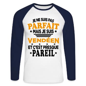 Pas Parfait Je Suis Vendéen Et C'est Pareil - T-shirt baseball manches longues Homme - blanc/marine - Devant - Nik (191cm)