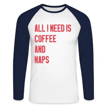 All I Need Is Coffee Naps - Unisex Baseballshirt langarm - Weiß/Navy - Vorne - Nik (191cm)