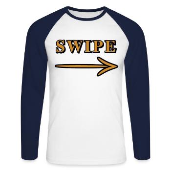 Swipe Me - Wische mich nach rechts - Unisex Baseballshirt langarm - Weiß/Navy - Vorne - Nik (191cm)