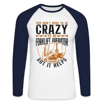 Certified Forklift Truck Operator - Unisex Long Sleeve Baseball T-Shirt - white/navy - Front - Nik (191cm)