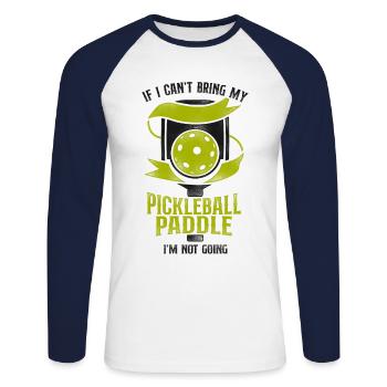 Pickleball si je ne peux pas apporter mon - T-shirt baseball manches longues Homme - blanc/marine - Devant - Nik (191cm)