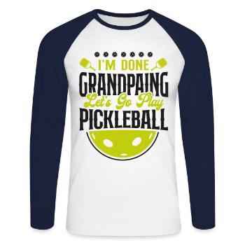 Pickleball Grandpa I'm Done - Unisex Long Sleeve Baseball T-Shirt - white/navy - Front - Nik (191cm)