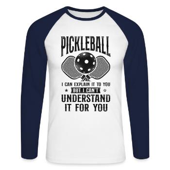 Pickleball Pickleball I Can - Unisex Baseballshirt langarm - Weiß/Navy - Vorne - Nik (191cm)