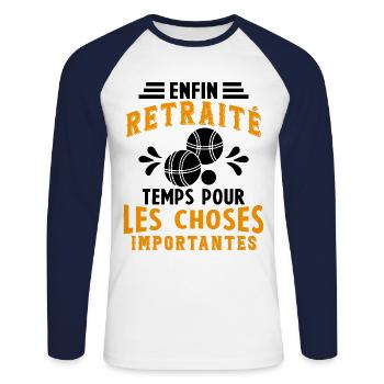 Pétanque Retraite Pétanque Enfin Retraité Pétanque - T-shirt baseball manches longues Homme - blanc/marine - Devant - Nik (191cm)