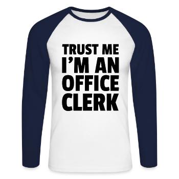Trust Me I'm An Office Clerk Finance Banker Bookke - Unisex Baseballshirt langarm - Weiß/Navy - Vorne - Nik (191cm)