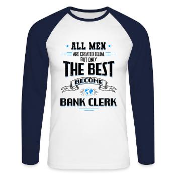 All Men Are Created Equal But Only The Best Become - Unisex Baseballshirt langarm - Weiß/Navy - Vorne - Nik (191cm)
