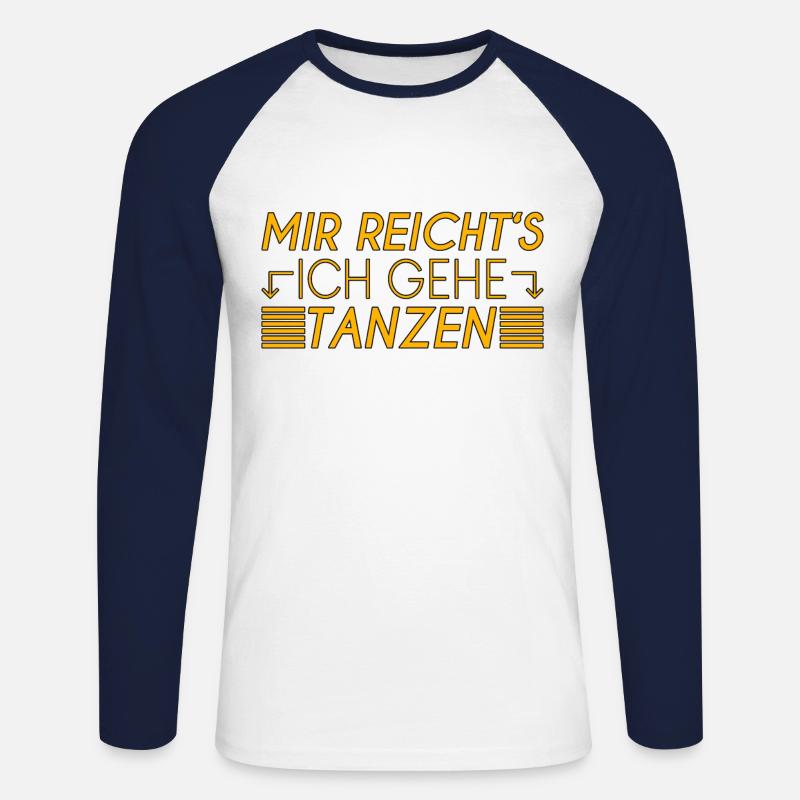 Tanzen Spruch - Unisex Baseballshirt langarm - Weiß/Navy