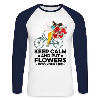 Keep Calm And Put Flowers Into Your Life Gardening - Unisex Baseballshirt langarm - Weiß/Navy - Vorne - Nik (191cm)