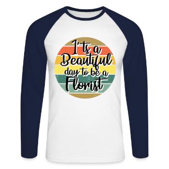 It's A Beautiful Day To Be A Florist Gardener Bota - Unisex Baseballshirt langarm - Weiß/Navy - Vorne - Nik (191cm)