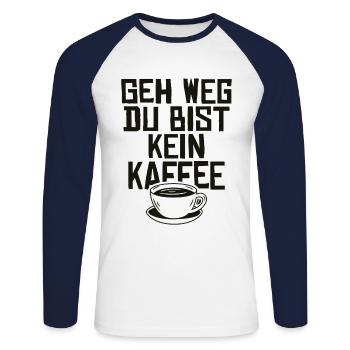 Geh weg du bist kein kaffee - Unisex Baseballshirt langarm - Weiß/Navy - Vorne - Nik (191cm)
