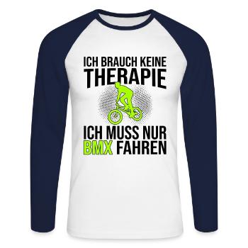 BMX Therapie Spruch - Unisex Baseballshirt langarm - Weiß/Navy - Vorne - Nik (191cm)