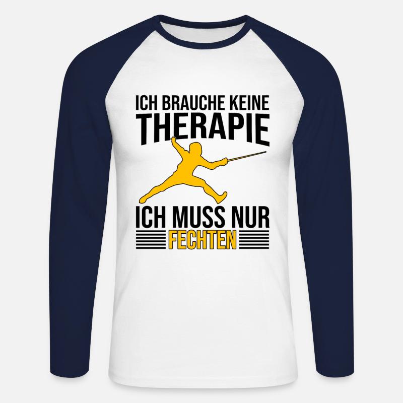 Fechten Therapie Spruch - Unisex Baseballshirt langarm - Weiß/Navy