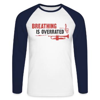 Trumpet Player Breathing Is So - Unisex Baseballshirt langarm - Weiß/Navy - Vorne - Nik (191cm)