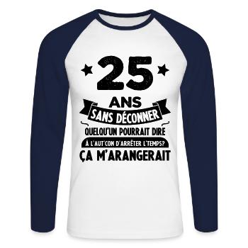 25 Ans anniversaire 25 anniversaire cadeau 25 ans - T-shirt baseball manches longues Homme - blanc/marine - Devant - Nik (191cm)