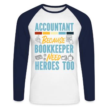 Accountant Bookkeeper Accounting - Unisex Long Sleeve Baseball T-Shirt - white/navy - Front - Nik (191cm)