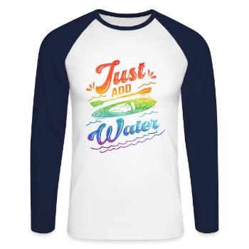 Just Add Water Rowing Kayaking Kayak Rower Paddlin - Unisex Baseballshirt langarm - Weiß/Navy - Vorne - Nik (191cm)