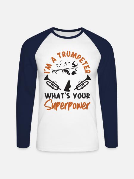 Trumpet Player I'm A Trumpeter - Unisex Long Sleeve Baseball T-Shirt - white/navy