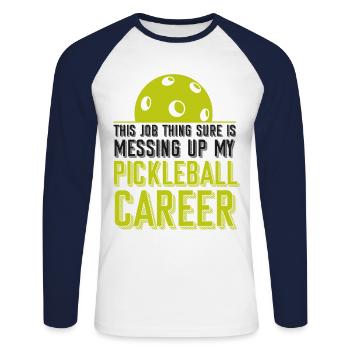 Pickleball This Job Thing Sure Is - Unisex Long Sleeve Baseball T-Shirt - white/navy - Front - Nik (191cm)