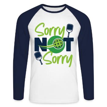 Pickleball Sorry Not Sorry - Unisex Long Sleeve Baseball T-Shirt - white/navy - Front - Nik (191cm)