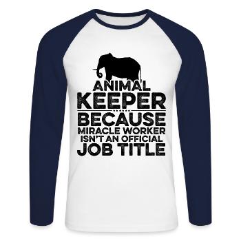 Animal Keeper Because Miracle Worker Isn't An Offi - Unisex Baseballshirt langarm - Weiß/Navy - Vorne - Nik (191cm)
