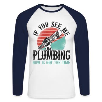 Plumbing Plumber Vintage Retro If - Unisex Long Sleeve Baseball T-Shirt - white/navy - Front - Nik (191cm)