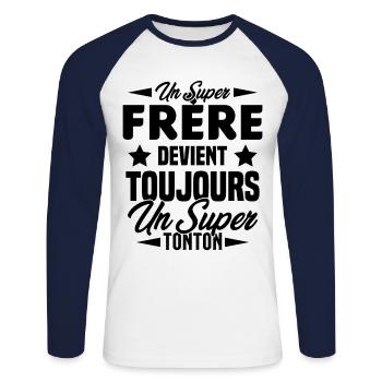 Un super frère devient toujours un Super Tonton - T-shirt baseball manches longues Homme - blanc/marine - Devant - Nik (191cm)