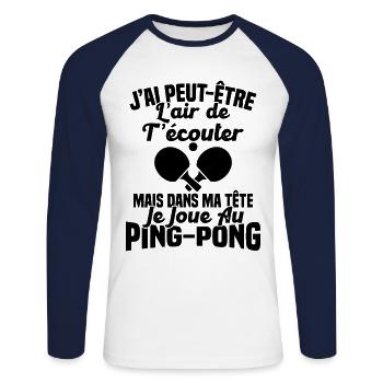 Dans ma tête je joue au ping pong Cadeau Humour - T-shirt baseball manches longues Homme - blanc/marine - Devant - Nik (191cm)