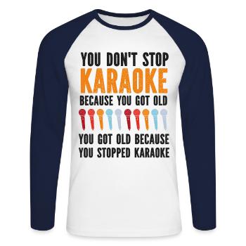 Karaoke Singer You Don't Stop - Unisex Long Sleeve Baseball T-Shirt - white/navy - Front - Nik (191cm)