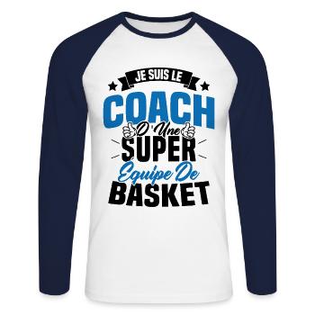 Je Suis Le Coach D'une Super Équipe De Basket - T-shirt baseball manches longues Homme - blanc/marine - Devant - Nik (191cm)