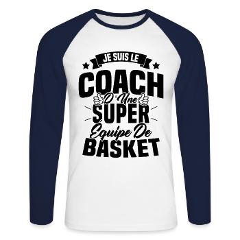 Je Suis Le Coach D'une Super Équipe De Basket - T-shirt baseball manches longues Homme - blanc/marine - Devant - Nik (191cm)