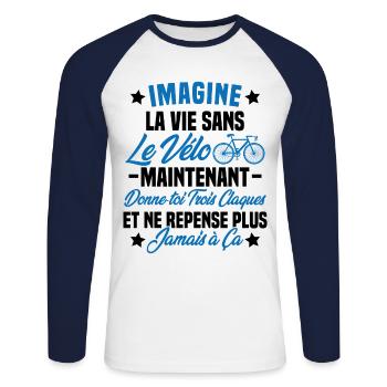 Imagine la vie sans vélo humour Cadeau vélo - T-shirt baseball manches longues Homme - blanc/marine - Devant - Nik (191cm)