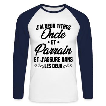 Oncle et Parrain Humour Cadeau - T-shirt baseball manches longues Homme - blanc/marine - Devant - Nik (191cm)