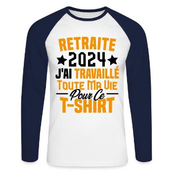 Retraité 2024 j'ai travaillé toute ma vie - T-shirt baseball manches longues Homme - blanc/marine - Devant - Nik (191cm)